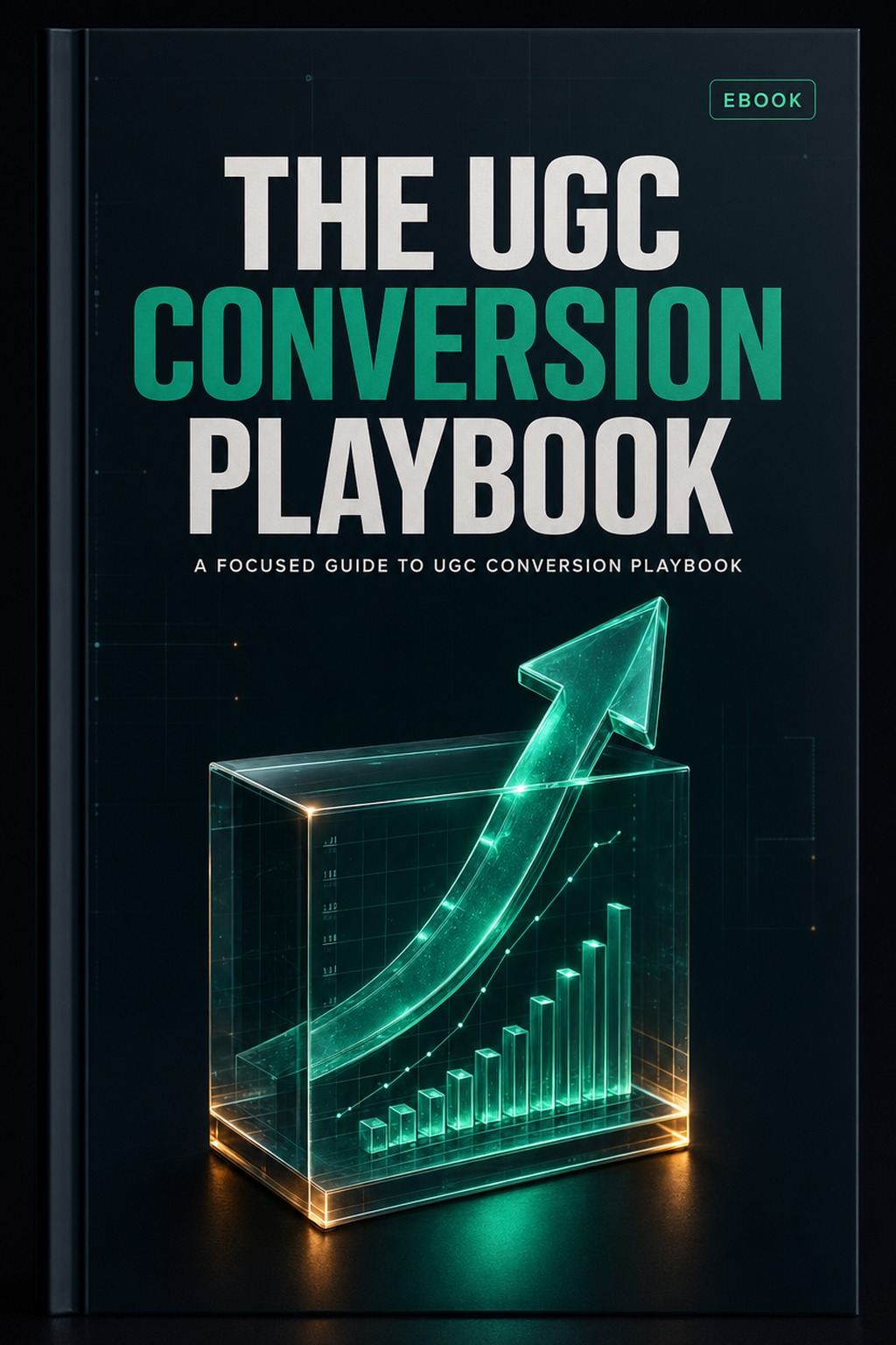 The UGC Conversion Playbook